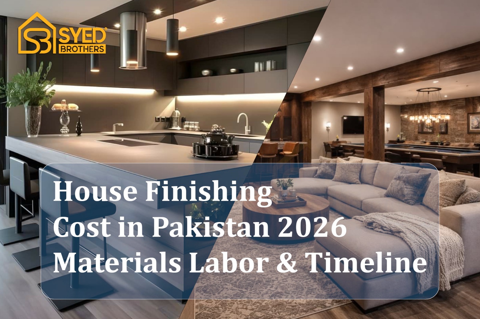House Finishing Cost in Pakistan 2026: Materials, Labor & Timeline