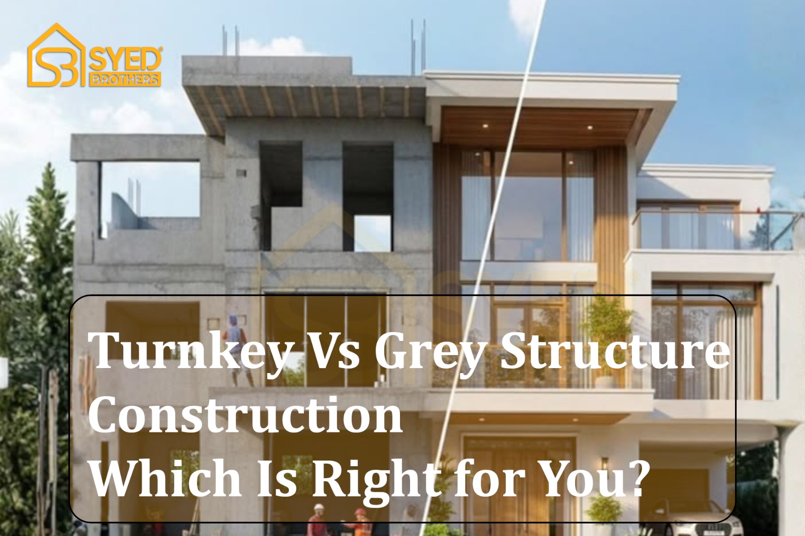 turnkey-vs-grey-structure-construction-pakistan