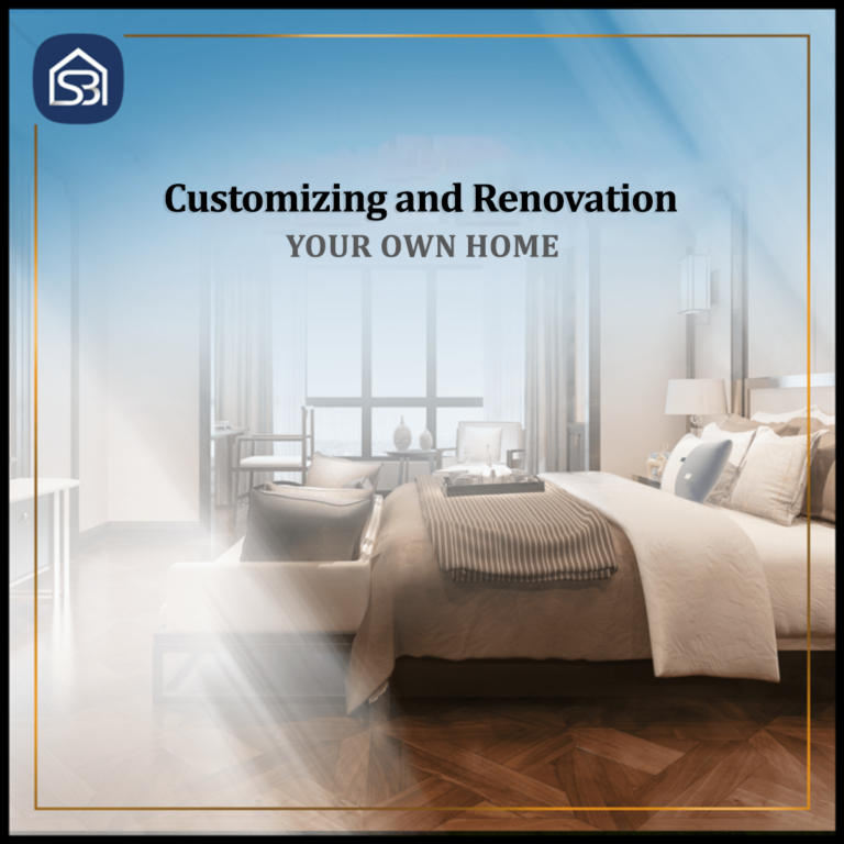 Customizing and Renovation your own home