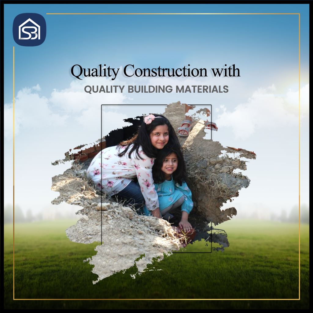 Quality Construction with Quality Building Materials
