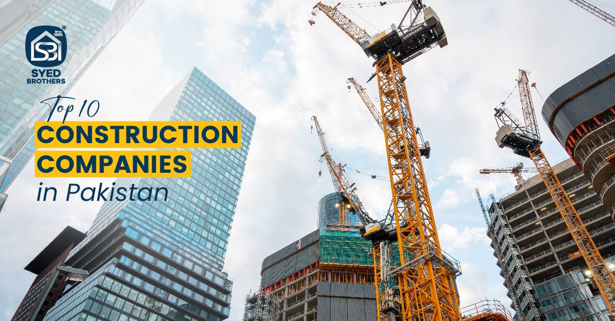 Top 10 Construction Companies in Pakistan